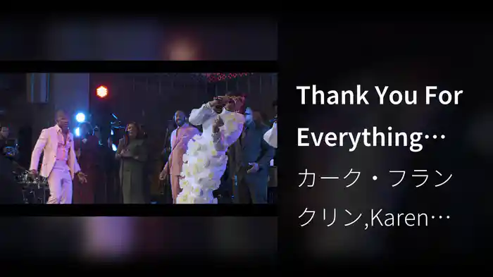 Thank You For Everything (Live)