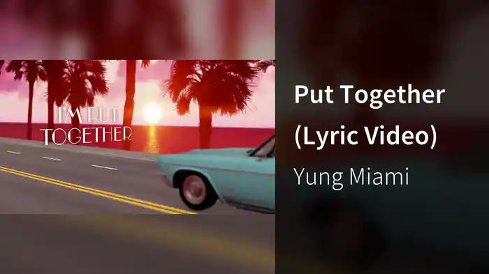 Put Together (Lyric Video)