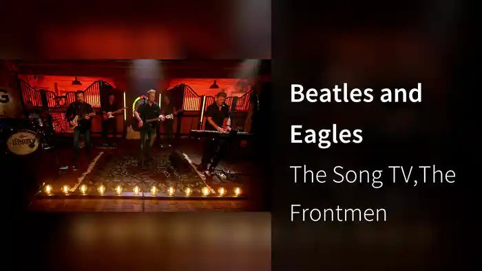 Beatles and Eagles
