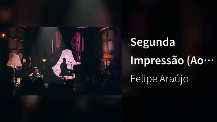 Segunda Impressão (Ao Vivo Em São Paulo / 2025)