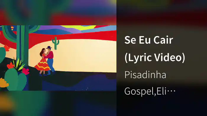 Se Eu Cair (Lyric Video)