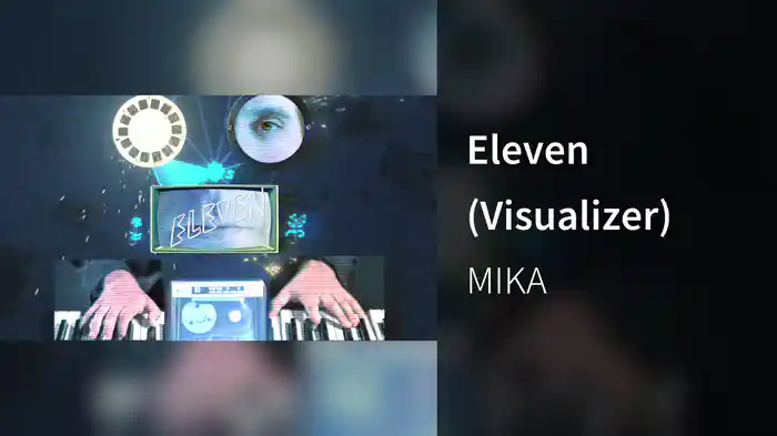 Eleven (Visualizer)