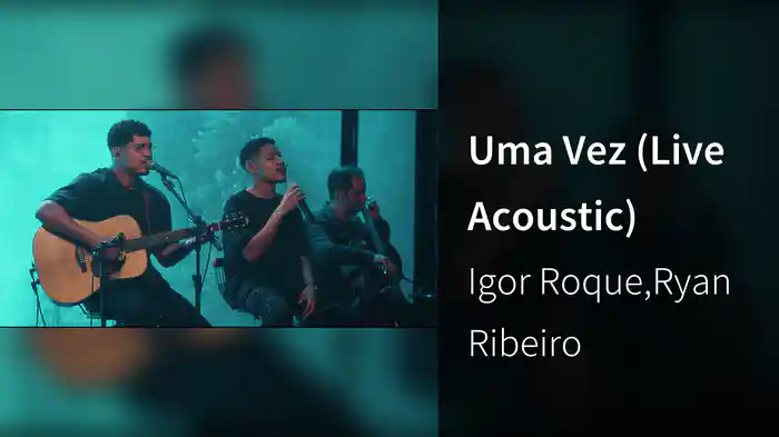Uma Vez (Live Acoustic)