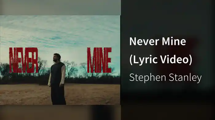 Never Mine (Lyric Video)