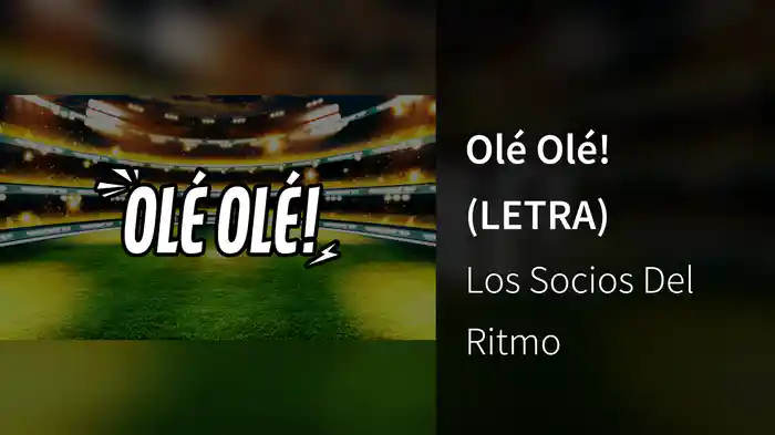 Olé Olé! (LETRA)
