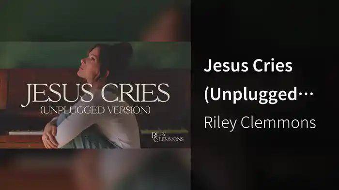 Jesus Cries (Unplugged Version / Audio)