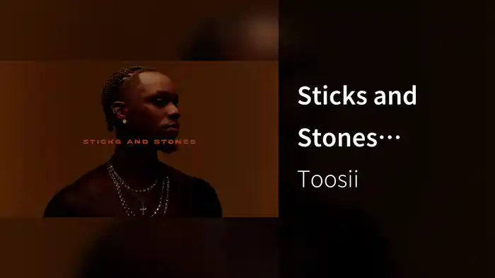 Sticks and Stones (Visualizer)