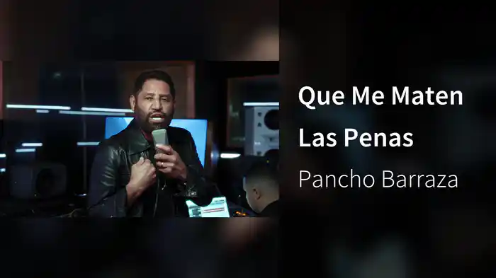 Que Me Maten Las Penas
