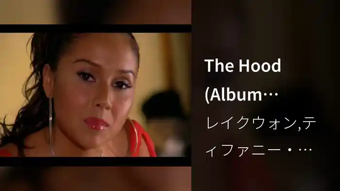 The Hood (Album Version (Edited))