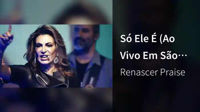Só Ele É (Ao Vivo Em São Paulo / 2018)