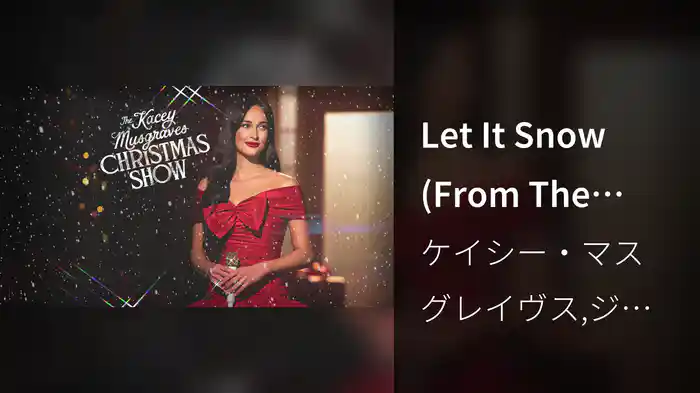 Let It Snow (From The Kacey Musgraves Christmas Show / Audio)
