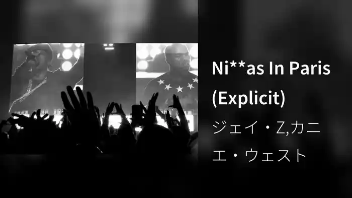 Ni**as In Paris (Explicit)