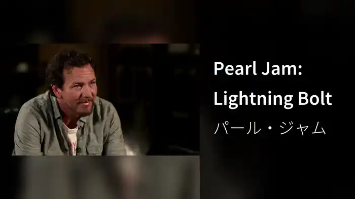 Pearl Jam: Lightning Bolt