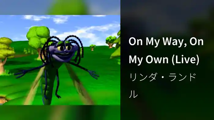 On My Way, On My Own (Live)