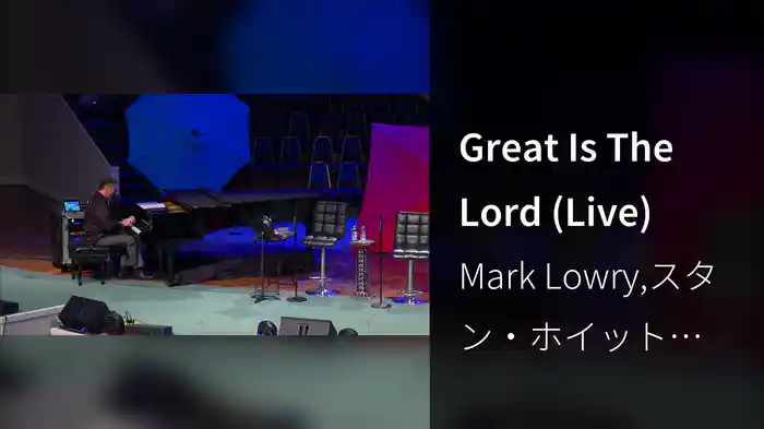 Great Is The Lord (Live)