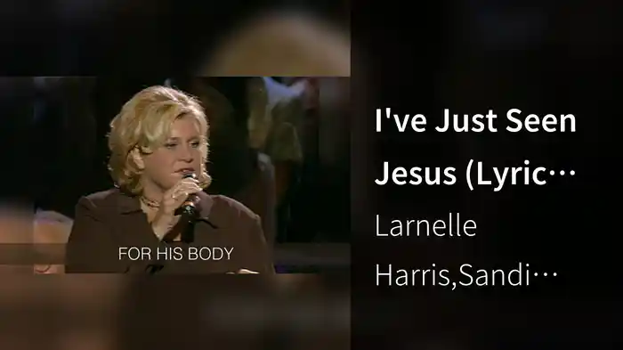 I've Just Seen Jesus (Lyric Video/Live At The John F. Kennedy Center For Performing Arts, Washington, DC/1999)