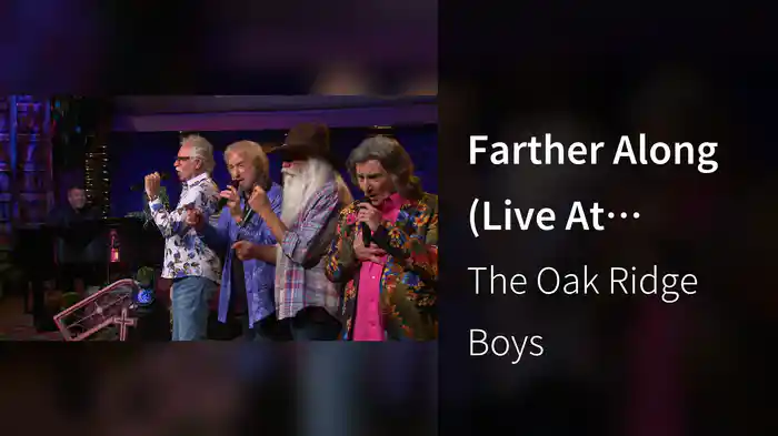 Farther Along (Live At Gaither Studios, Alexandria, IN/2021)