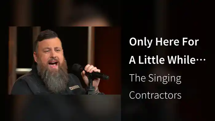Only Here For A Little While (Live At Studio C, Gaither Studios, Alexandria, IN/2022)