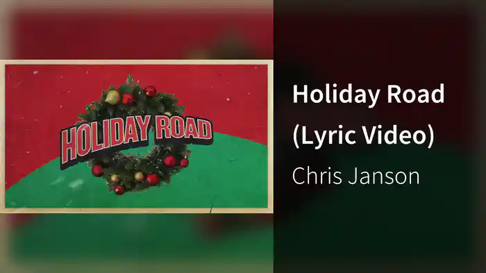 Holiday Road (Lyric Video)
