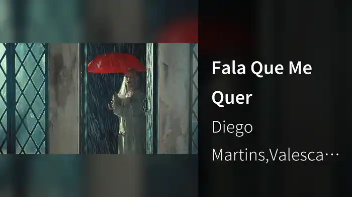 Fala Que Me Quer