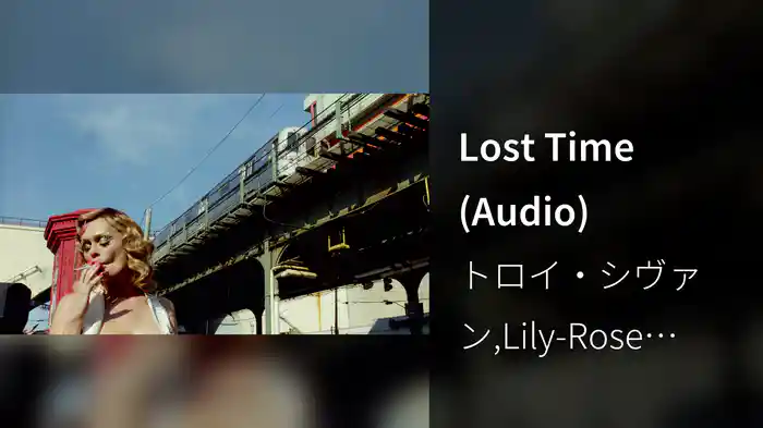 Lost Time (Audio)