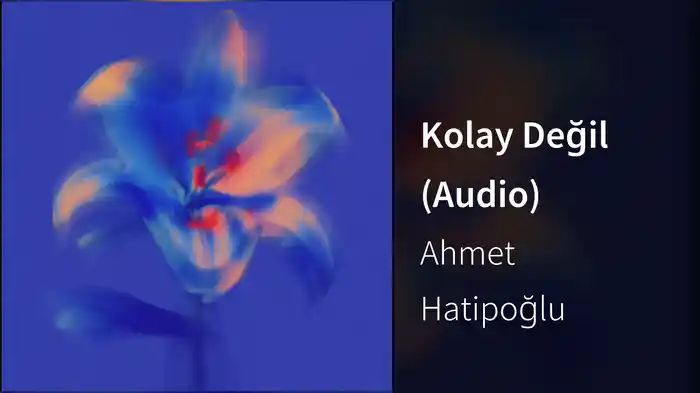 Kolay Değil (Audio)