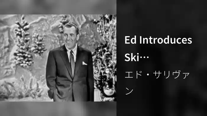 Ed Introduces Ski Champions (Live On The Ed Sullivan Show, December 22,1957)