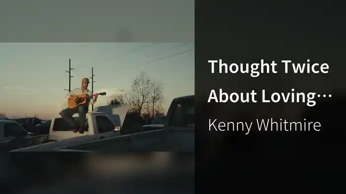 Thought Twice About Loving You (Music Video)
