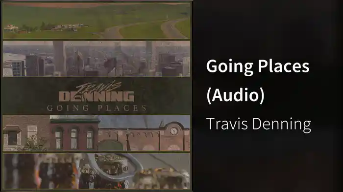 Going Places (Audio)