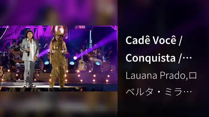 Cadê Você / Conquista / Desejo De Amar (Ao Vivo Em Belo Horizonte / 2025)