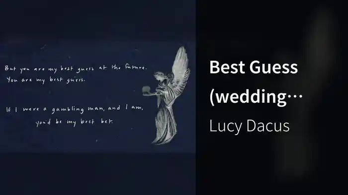 Best Guess (wedding version/Lyric Video)