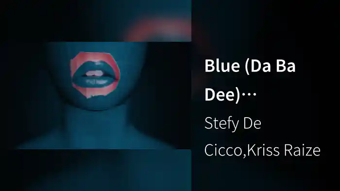 Blue (Da Ba Dee) (Visualizer)