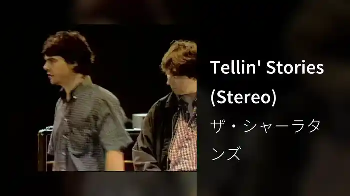 Tellin' Stories (Stereo)
