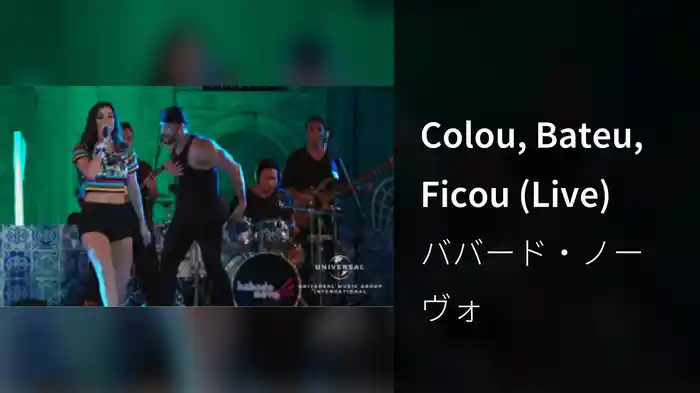 Colou, Bateu, Ficou (Live)