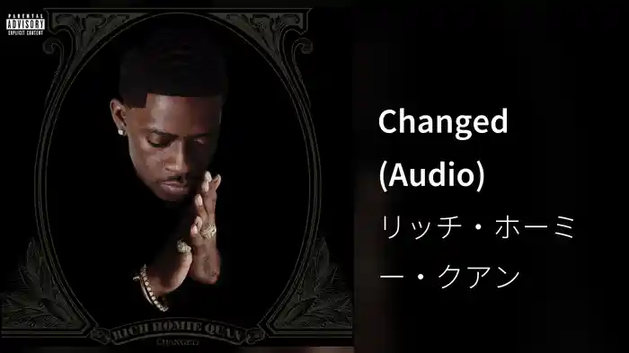 Changed (Audio)