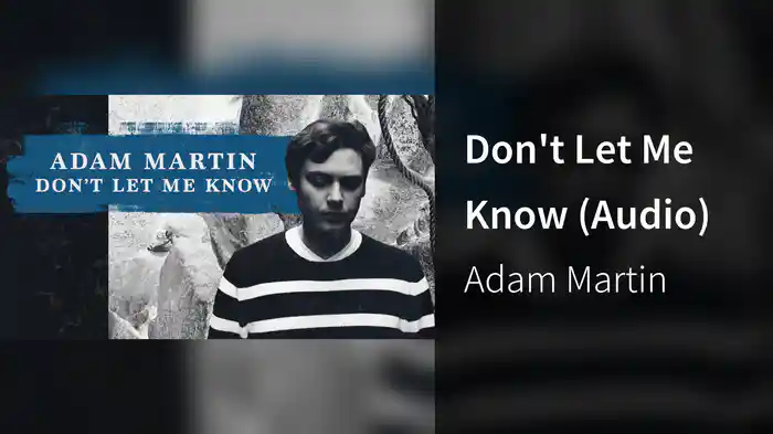Don't Let Me Know (Audio)