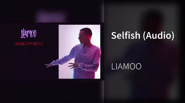Selfish (Audio)