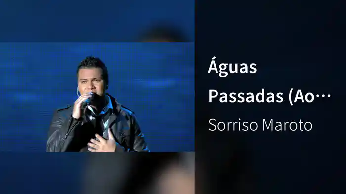 Águas Passadas (Ao Vivo)