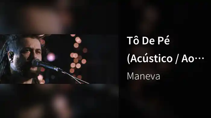 Tô De Pé (Acústico / Ao Vivo)