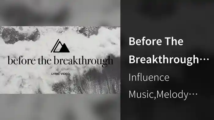 Before The Breakthrough (Lyric Video)