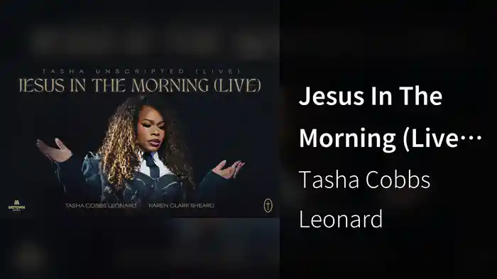 Jesus In The Morning (Live / Audio)