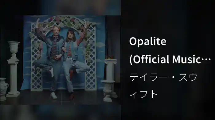 Opalite (Official Music Video)