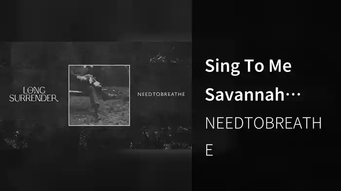 Sing To Me Savannah (Audio)