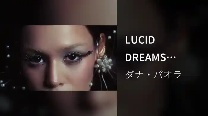LUCID DREAMS (Video Largo)