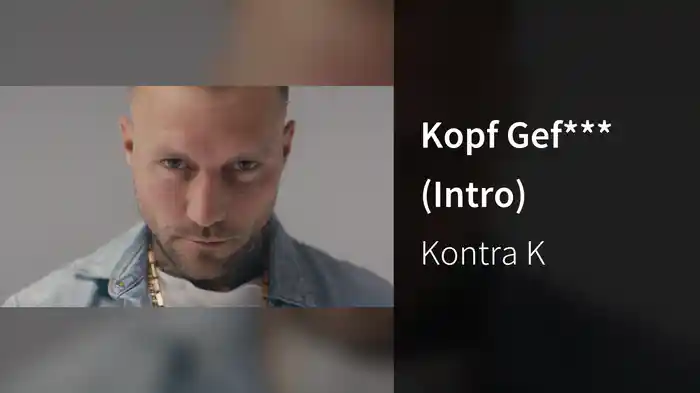 Kopf Gef*** (Intro)