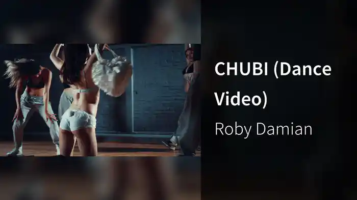 CHUBI (Dance Video)