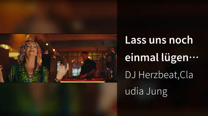 Lass uns noch einmal lügen (Remix)
