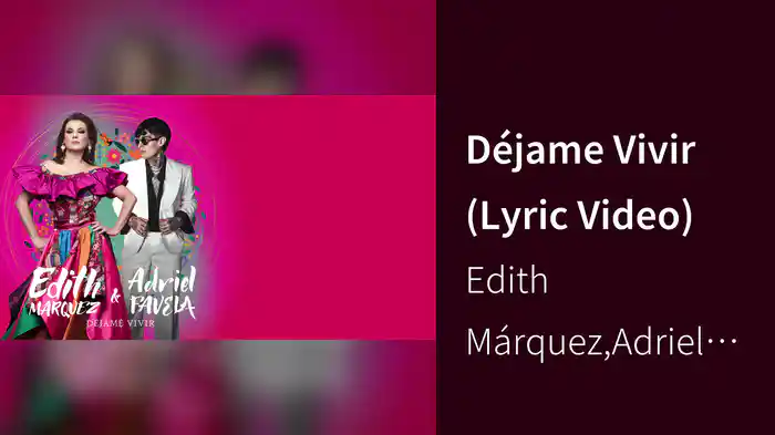 Déjame Vivir (Lyric Video)