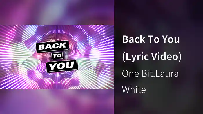 Back To You (Lyric Video)