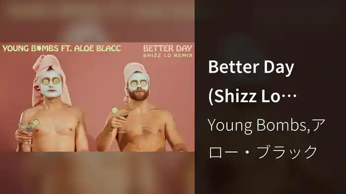 Better Day (Shizz Lo Remix / Audio)